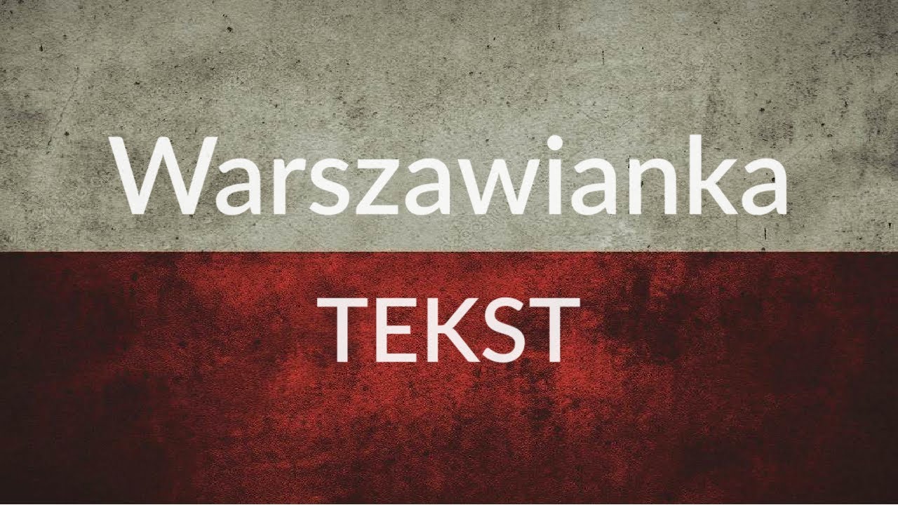 Warszawianka 1831 - tekst