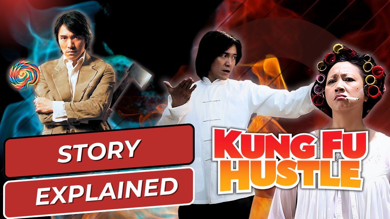 Story Explained | Kung Fu Hustle