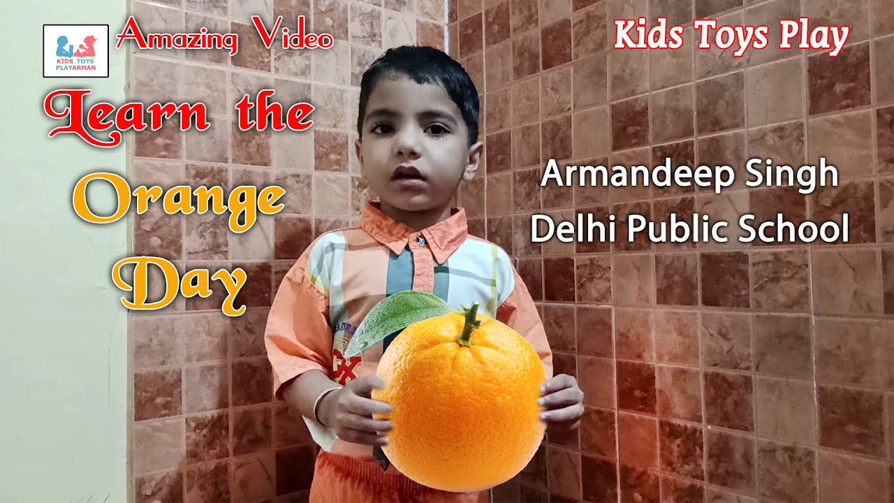 Orange Day | Nursery Rhyme | Orange Colour Introduction For Preschool Kids | DPS | Kids Toys Play