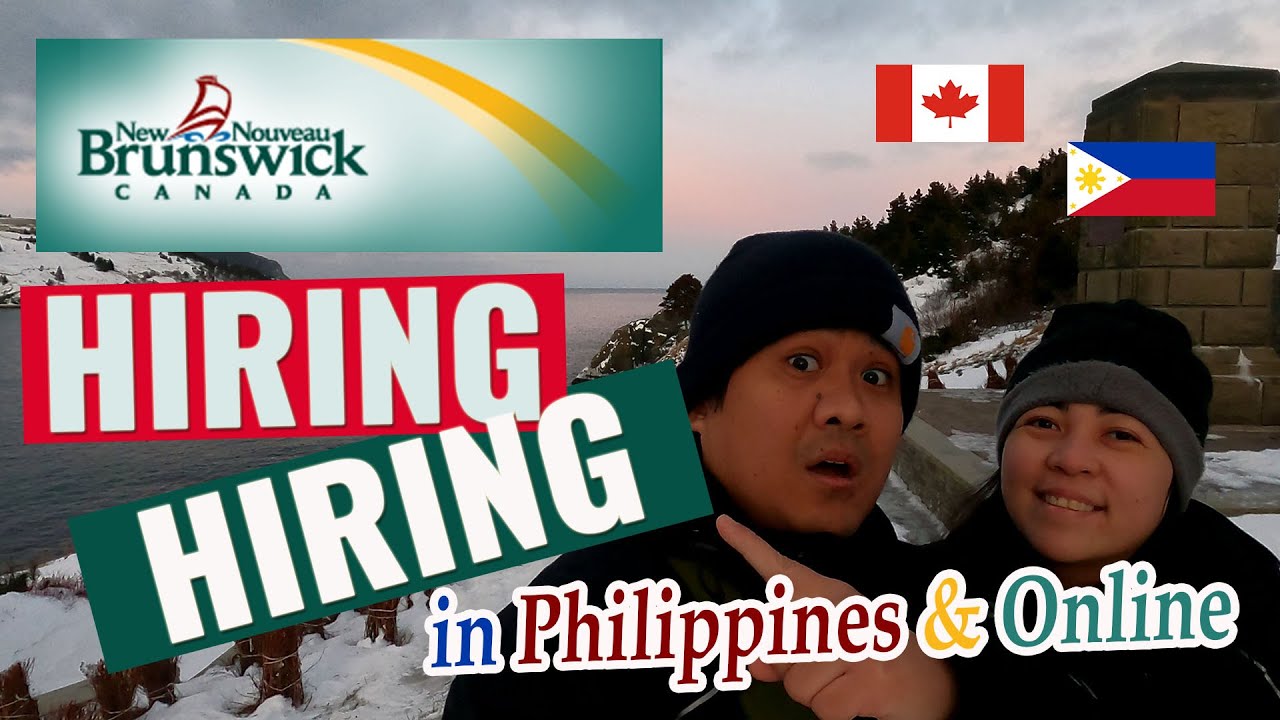 Pinoy sa Canada: New Brunswick Job Hiring! (Philippines & Online)