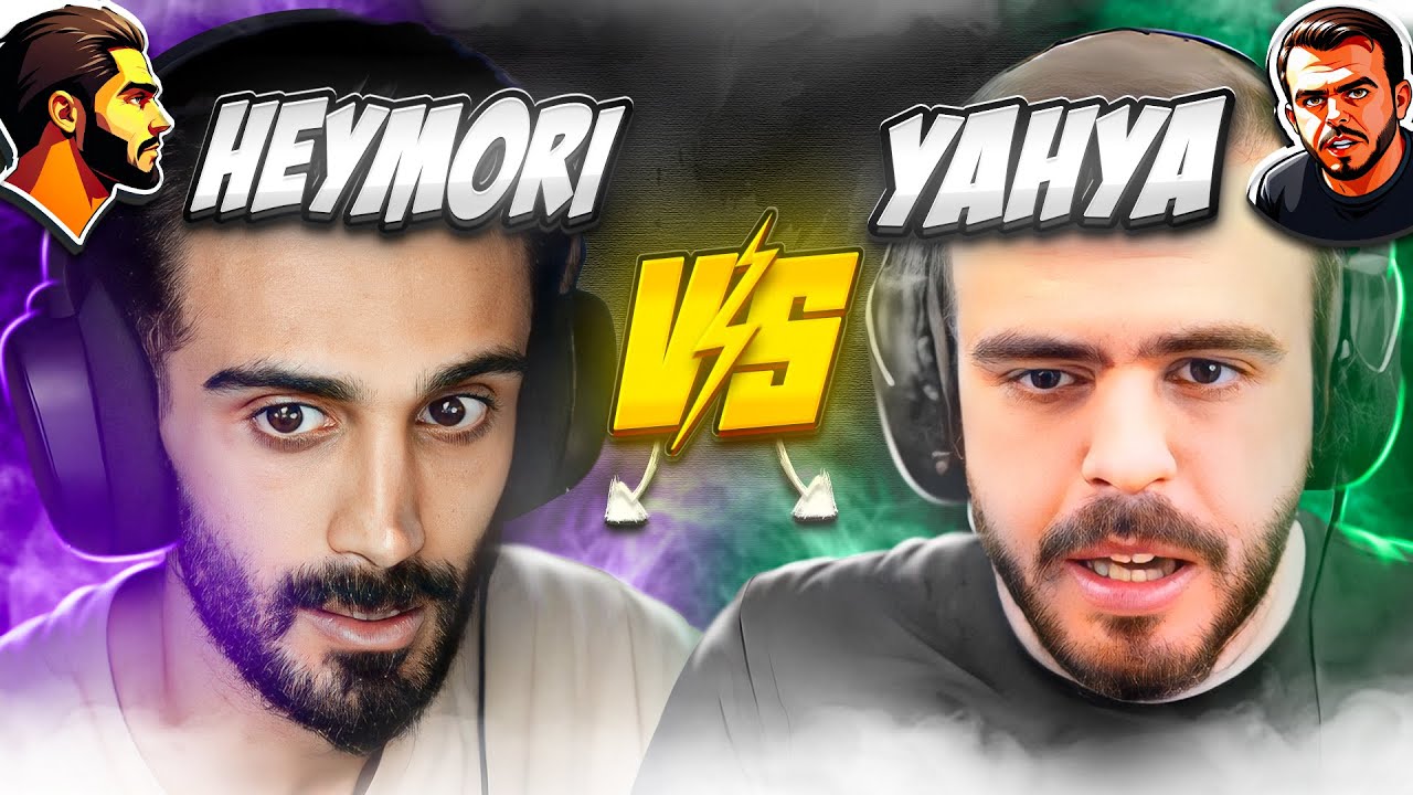 YAHYA YJ VS HEYMORI | کل کل و درگیری پرچمدار رنکینگ اروپا با هی موری 😍
