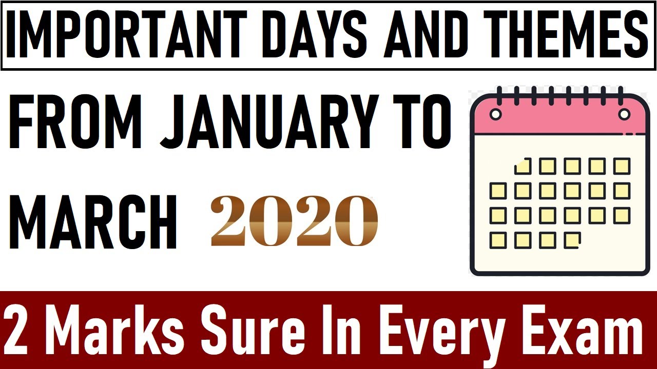 Important Days of the year 2020 with Themes - January to March Last 3 months Current Affairs