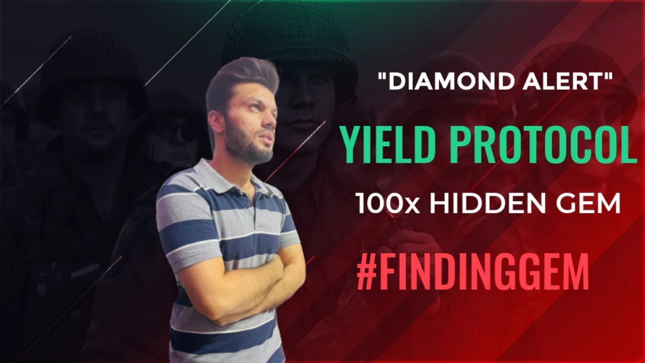 Yield Protocol - Boost Your Investments with 100X *HIDDEN GEM* @Decremist