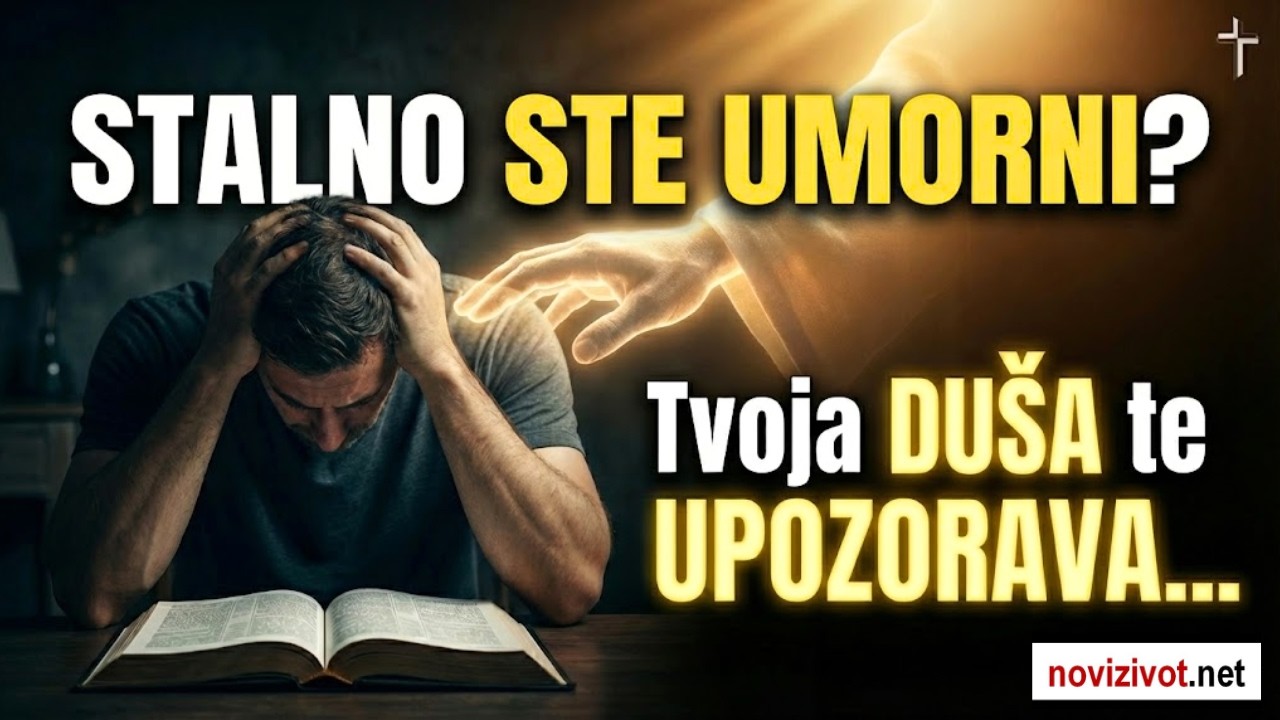 Ako se stalno osjećaš umorno, tvoja duša te upozorava...