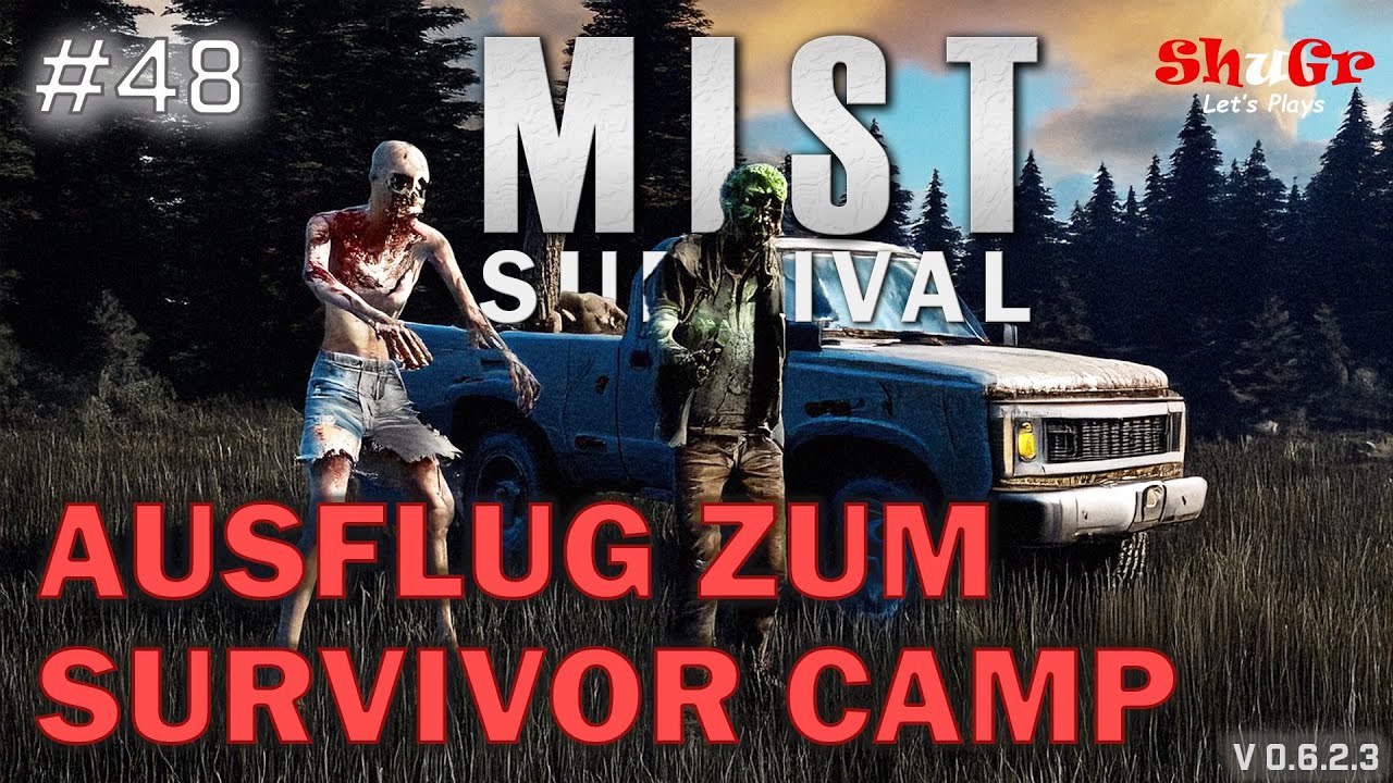 Mist Survival - Ausflug zum Survivor Camp | E48 | (Version 0.6.2.4) Let's Play Deutsch #mistsurvival