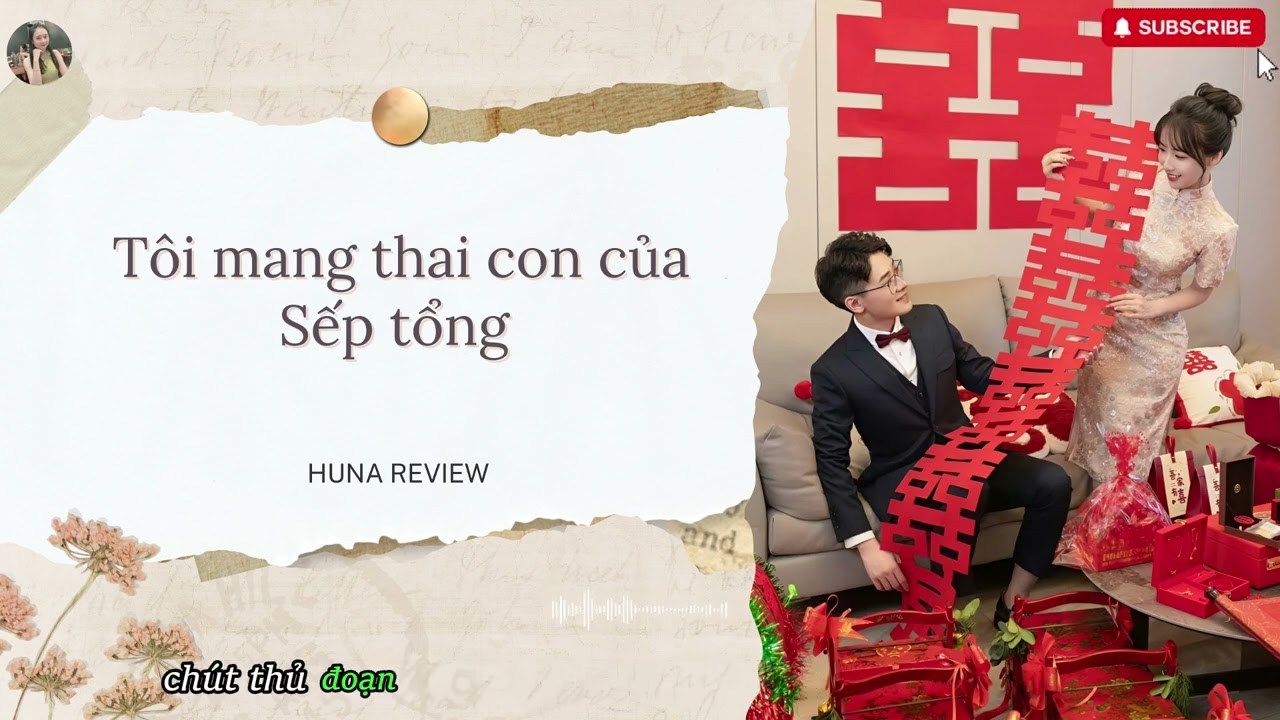 [TRUYỆN AUDIO] TÔI MANG THAI CON CỦA SẾP TỔNG (FULL) || HUNA REVIEW