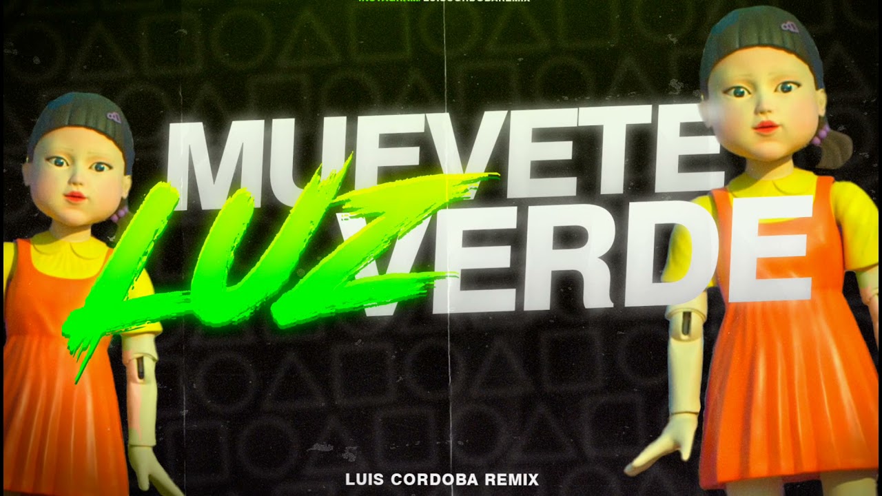 EL JUEGO DEL CALAMAR REMIX ⚡ ( Muevete ) Luis Cordoba Remix.