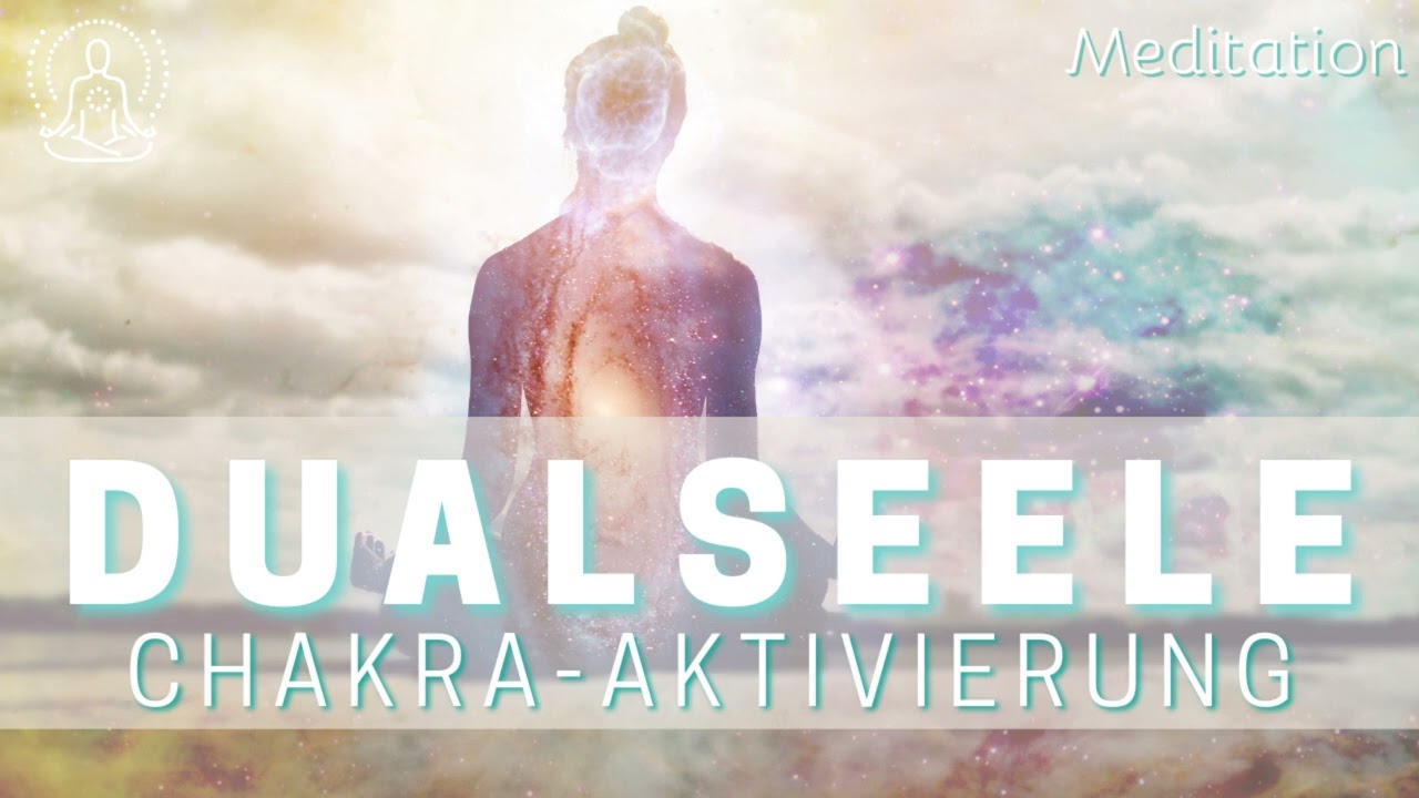 Chakra-Meditation💗Neue Kraft für dich!💚 Blockaden lösen &  Energiearbeit für den Dualseelen-Prozess