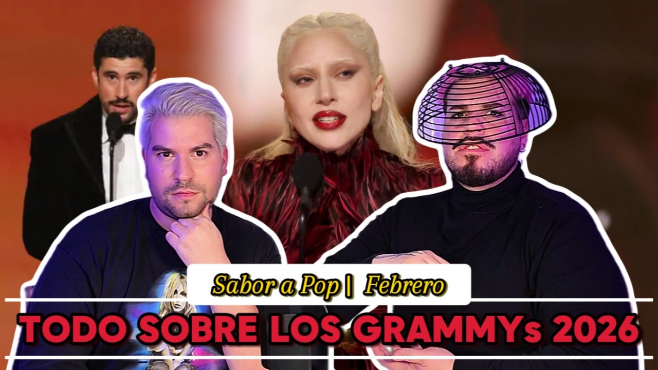 SABOR A POP | TODO SOBRE LOS GRAMMYs 2026 | FEBRERO 2026 (CAP.17)