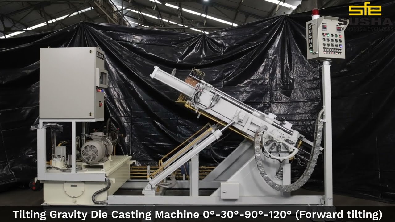 Forward Tilting GDC | Gravity Die Casting Machine | 30°/ 60°/ 90°/ 0°& -30°  Tilting cycle | SUSHA