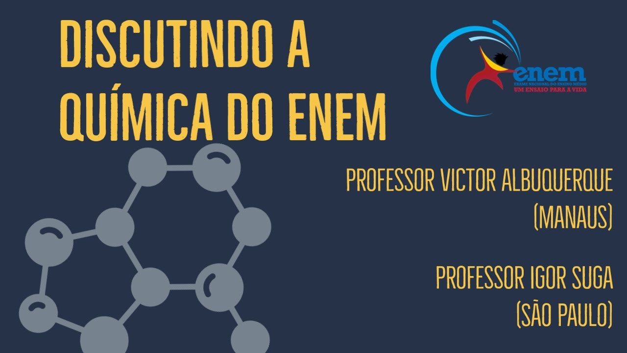 Discutindo a Química do Enem