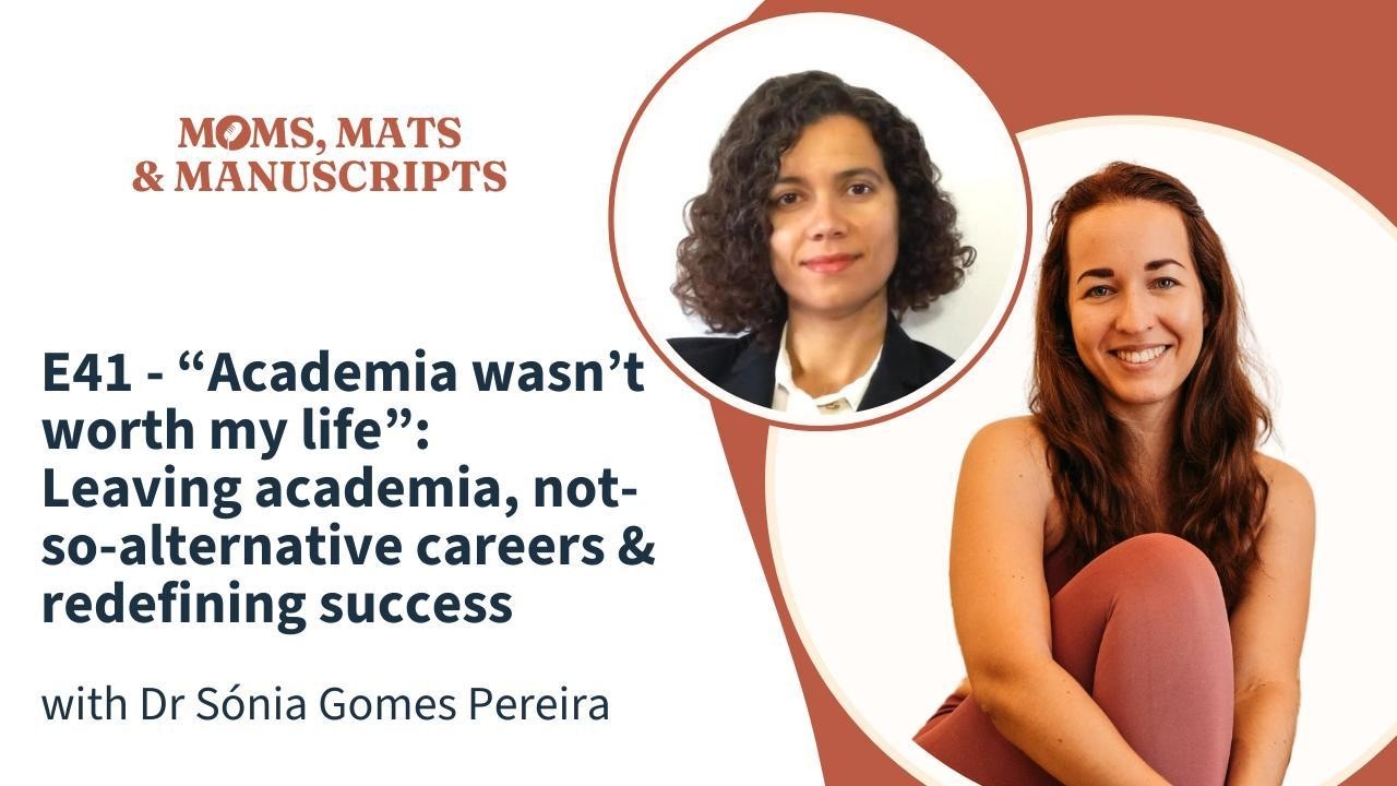 E41 - Academia wasn't worth my life: leaving, not-so-alternative careers & redefining success