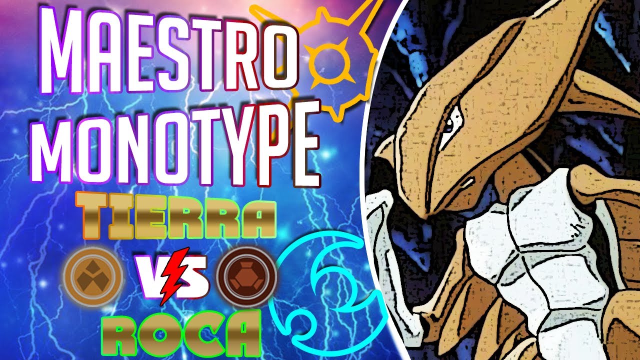 MONOTYPE TIERRA VS MONOTYPE ROCA: EL COMBATE MÁS ÉPICO DEL CANAL!: MAESTRO MONOTYPE POKÉMON SOL/LUNA