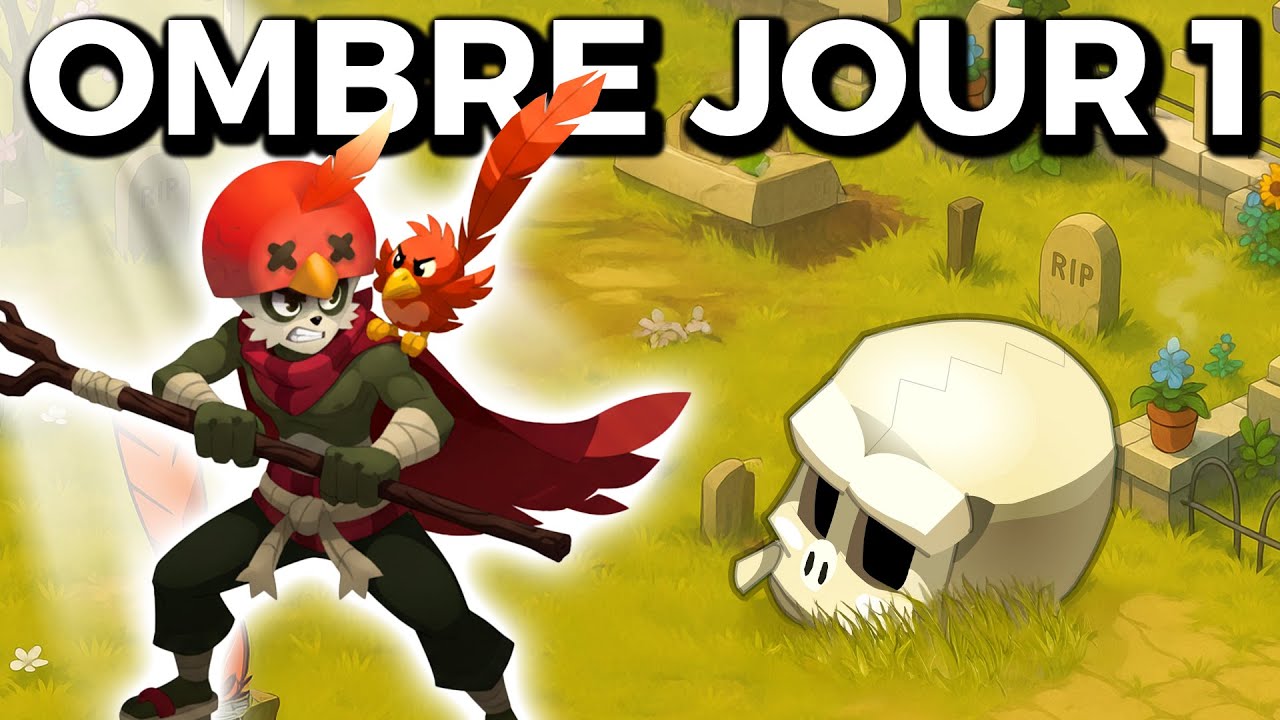 OMBRE JOUR 1 | HUZ VOD DOFUS