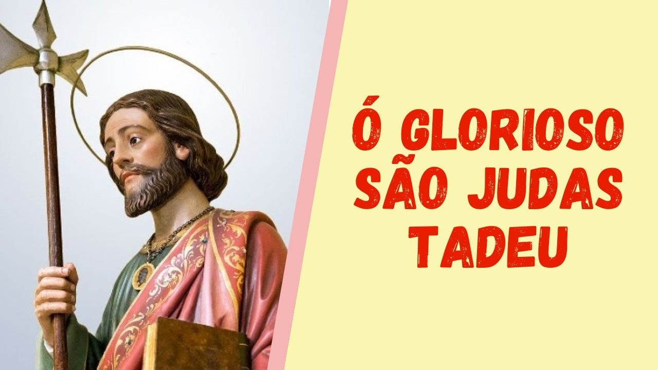 Ó Glorioso São Judas Tadeu