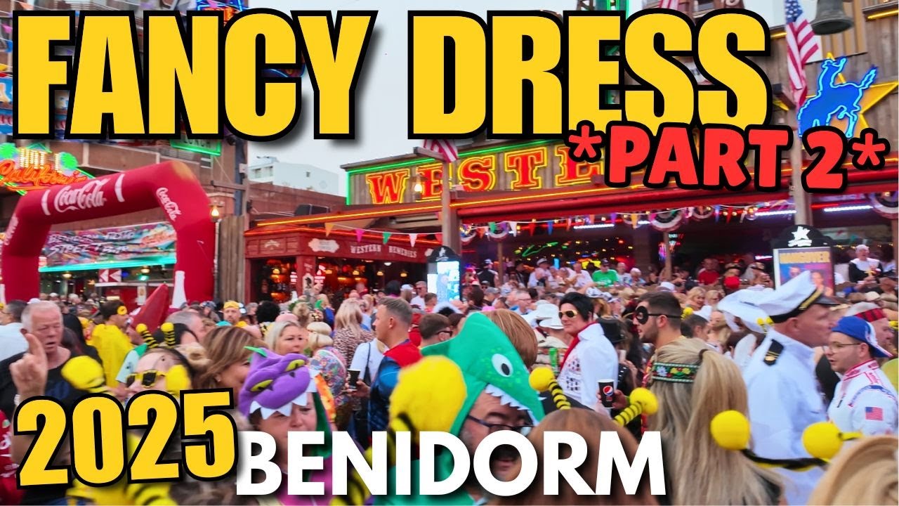 BENIDORM FANCY DRESS PARTY 2025! 🥳🎉┃PART 2