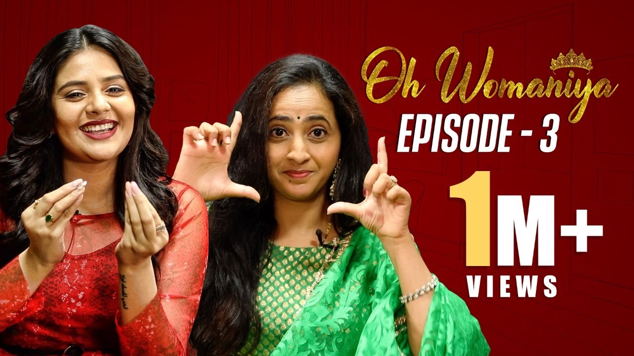 Oh Womaniya | Episode -3 | Lasya Manjunath | Sreemukhi | All About Woman | Sreemukhi Talk Show