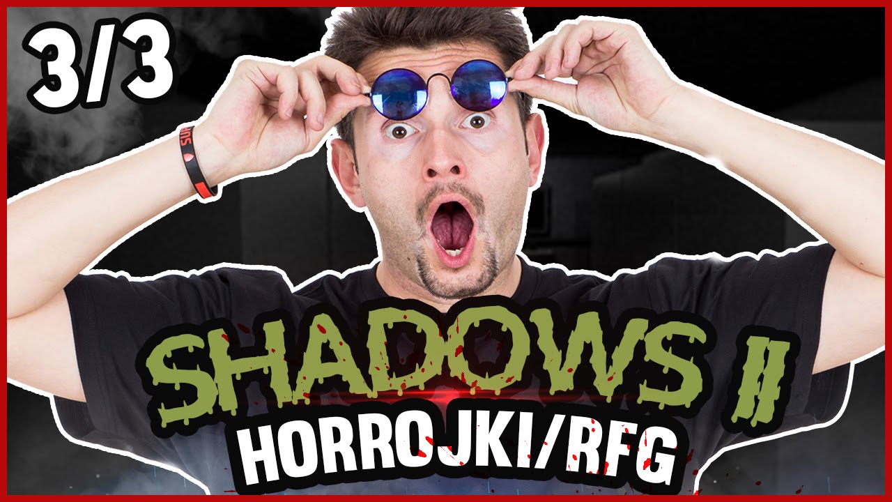 SHADOWS 2 by MrCiastku | 3/3 | HORROJEK/RojoFanGames