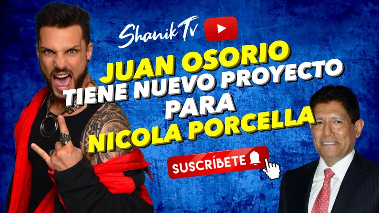 Juan Osorio tiene nuevo proyecto para Nicola Porcella