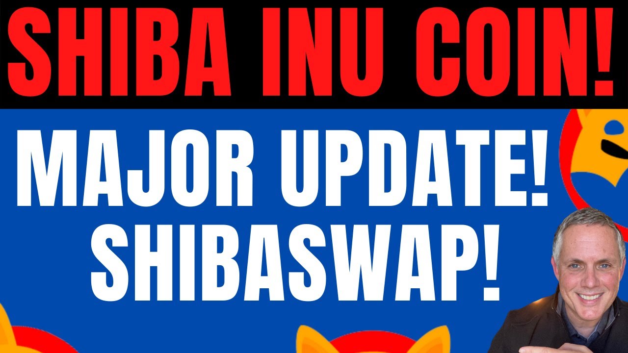 MASSIVE UPDATE ABOUT SHIBASWAP! SHIB HOLDERS NEED TO SEE THIS!