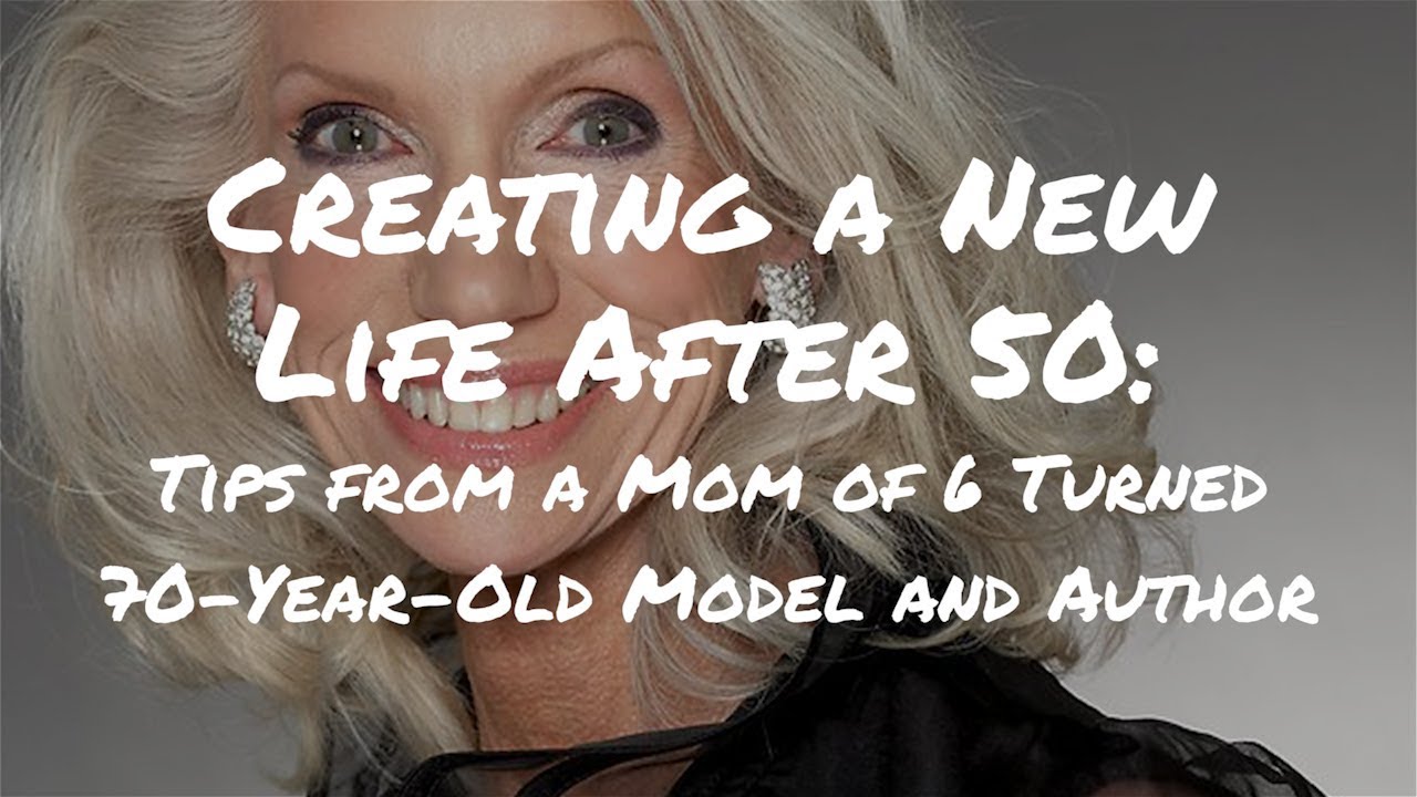 Creating a New Life After 50: Tips from a Mom of 6 Turned 80-Year-Old Model and Author