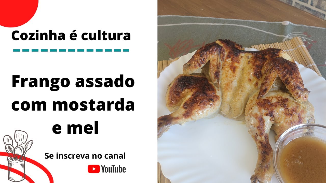 Frango assado na mostarda e mel 