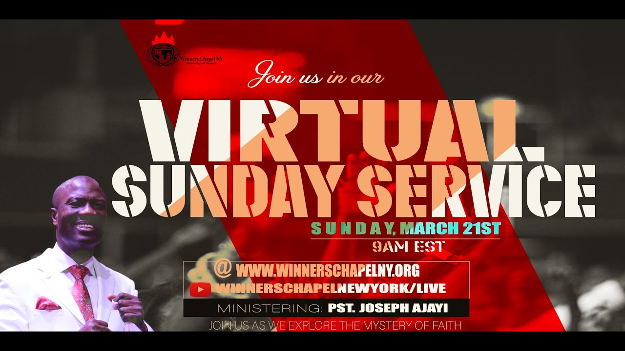 VIRTUAL SUNDAY SERVICE.  | 03.22.2020 | WINNERS CHAPEL INT'L NEW YORK.