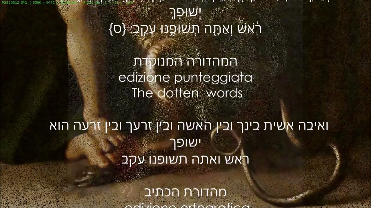 בְּרֵאשִׁ֖ית  Bereshit, Genesi,  3,15  ראש ואתה תשופנו עקב  Ambrogio Figino  e     Caravaggio