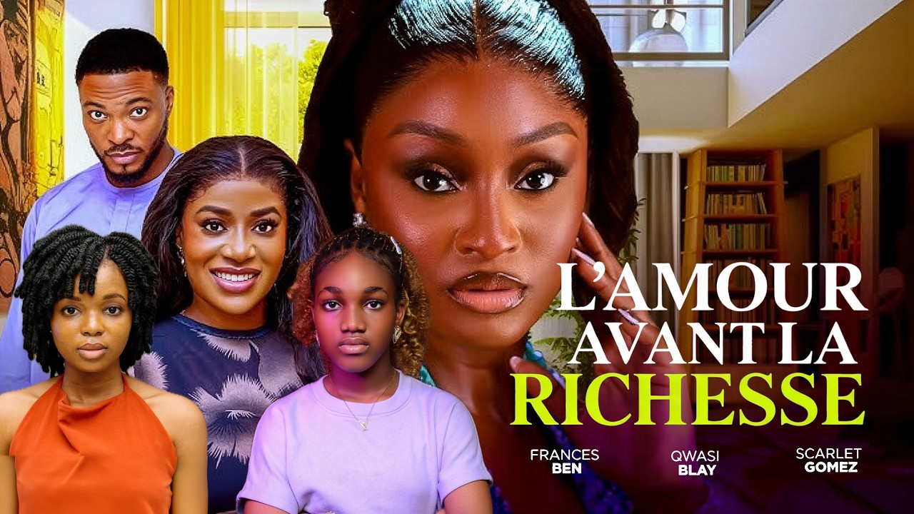 L'AMOUR AVANT LA RICHESSE - QUASI BLAY, FRANCES BEN, SCARLET GOMEZ