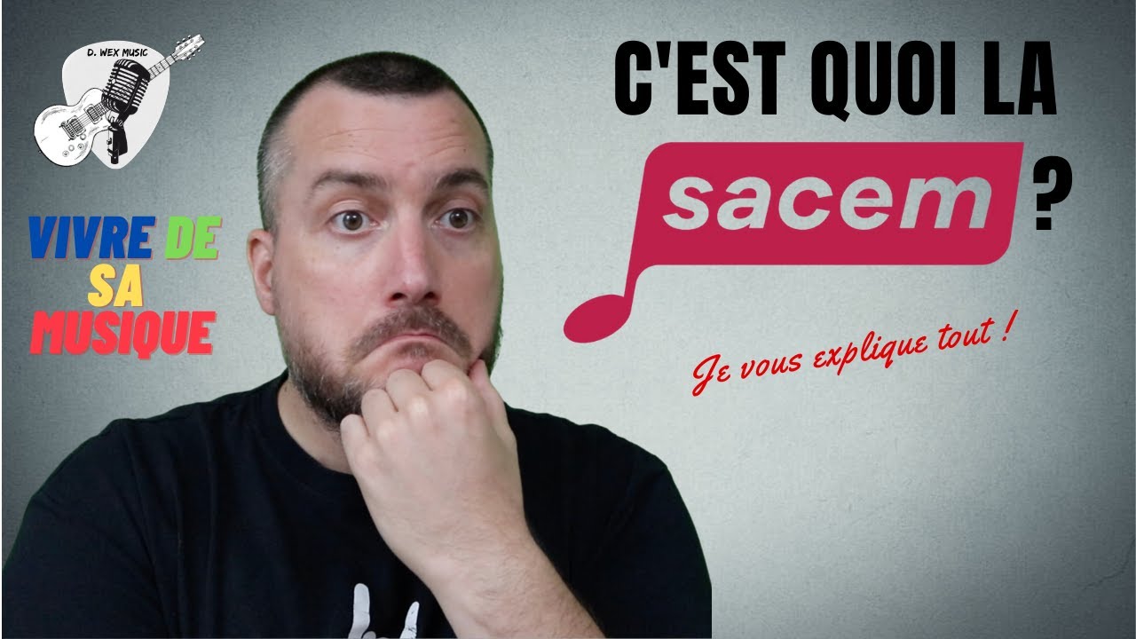 C'est QUOI la SACEM ?