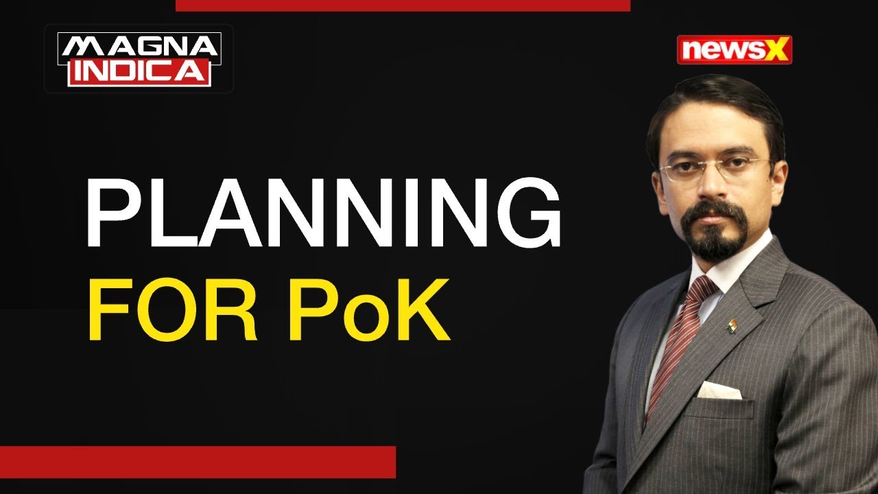 Planning For PoK | Magna Indica with Rishabh Gulati | NewsX