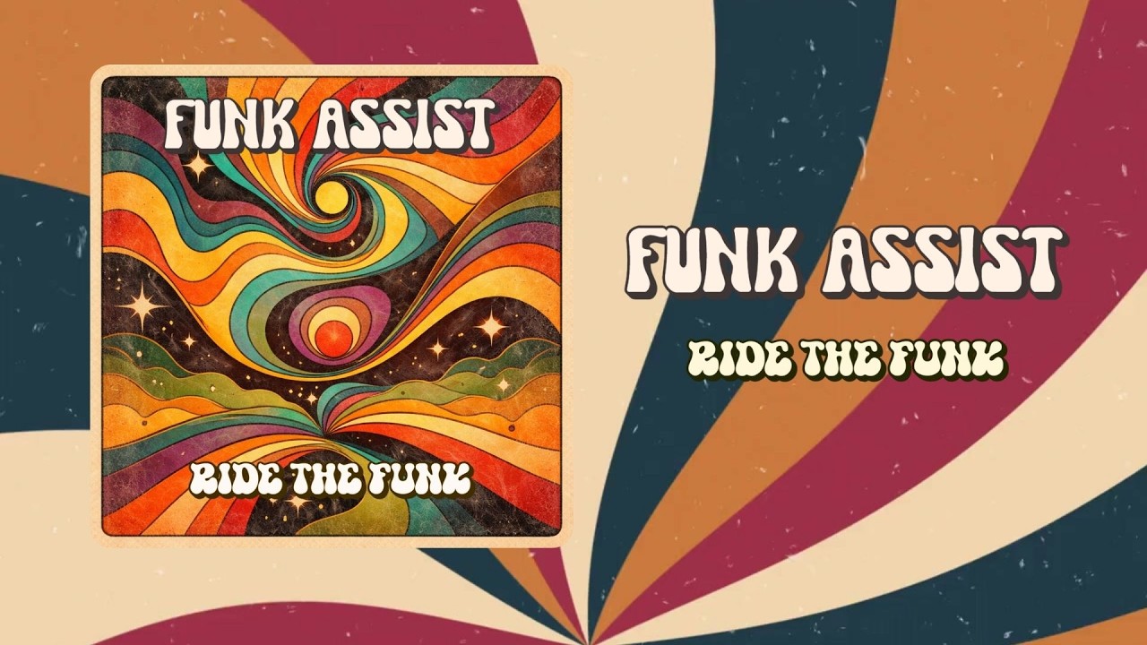 Funk Assist - Ride The Funk (Original Version)