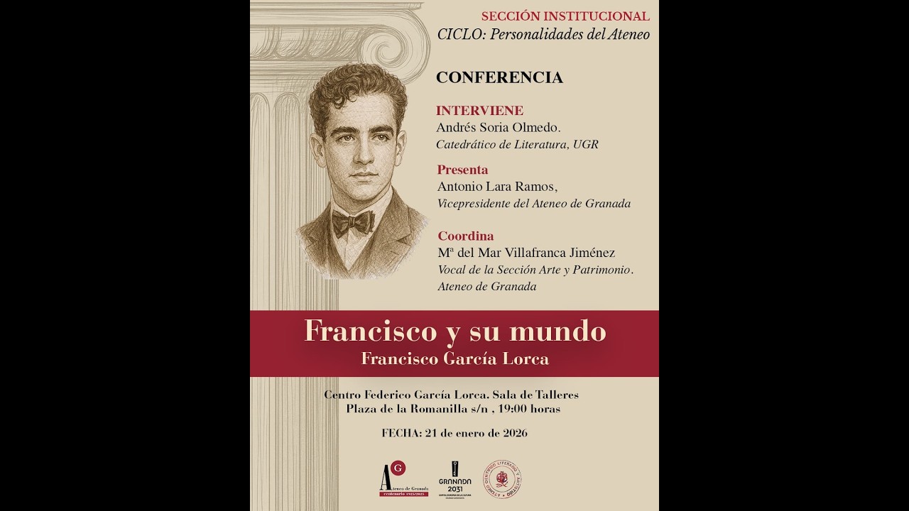 2026 01 21 CICLO PERSONALIDADES DEL ATENEO FRANCISCO GARCÍA LORCA ANDRÉS SORIA OLMEDO