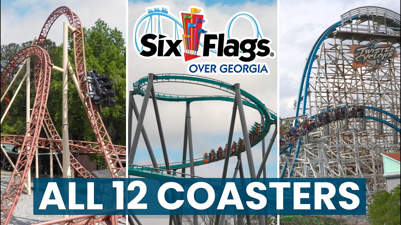 The Roller Coasters of Six Flags Over Georgia: RANKED