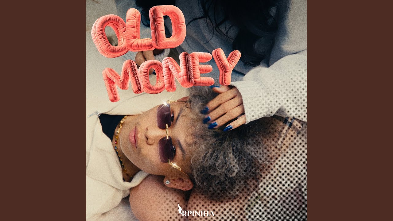 OLD MONEY