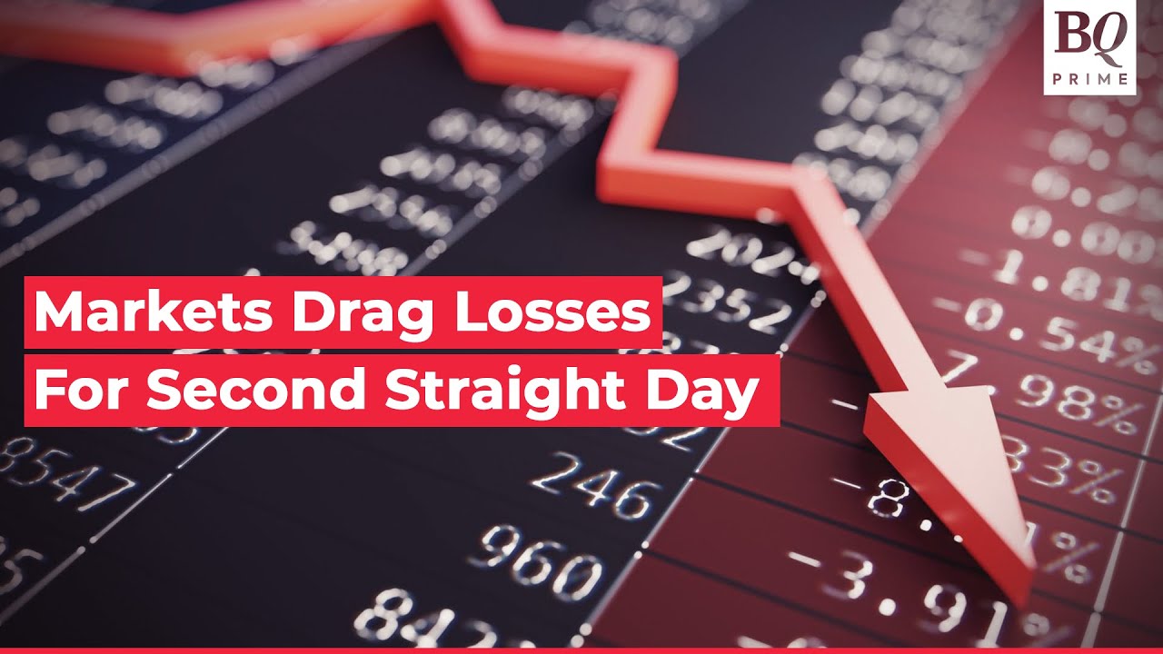 Markets Drag Losses For Second Straight Day | BQ Prime