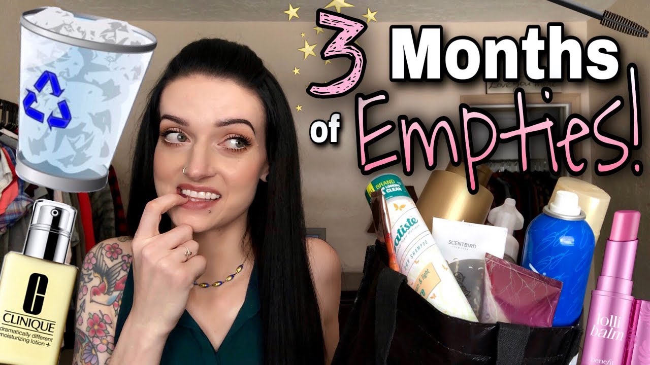 EMPTIES!!  3 Months of Finished Products!  (2019)