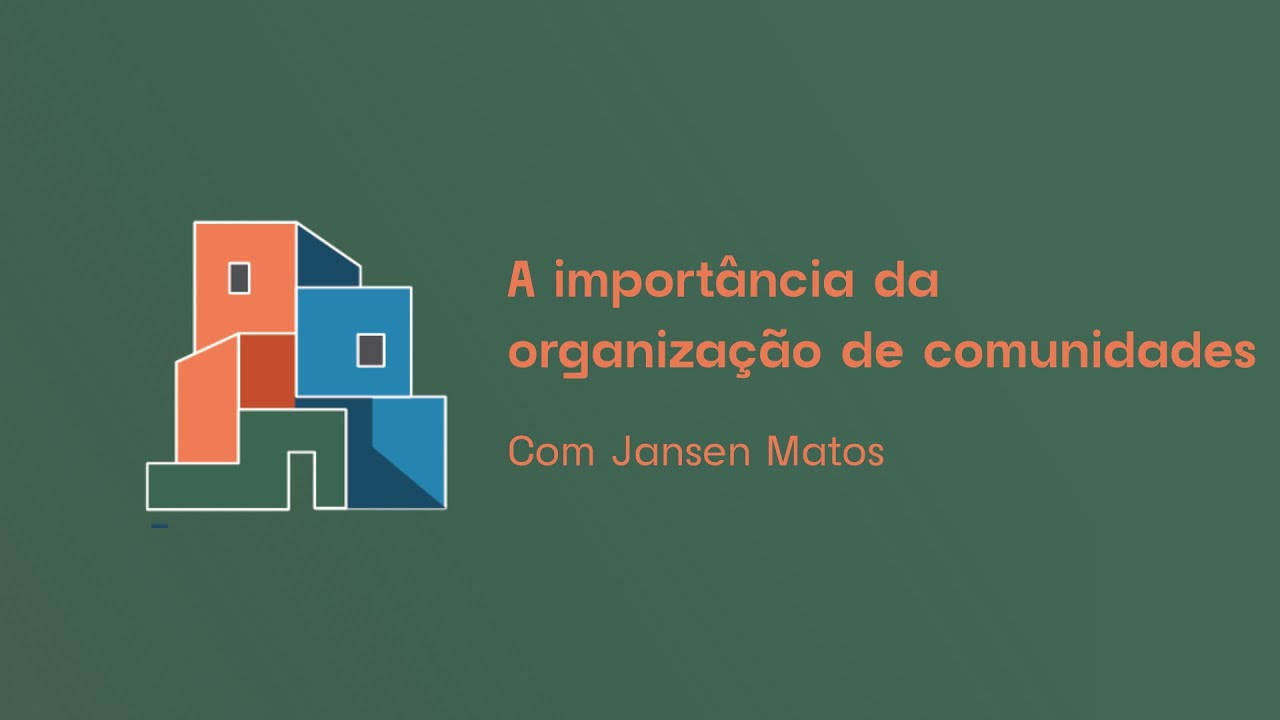 A importância da organização de comunidades