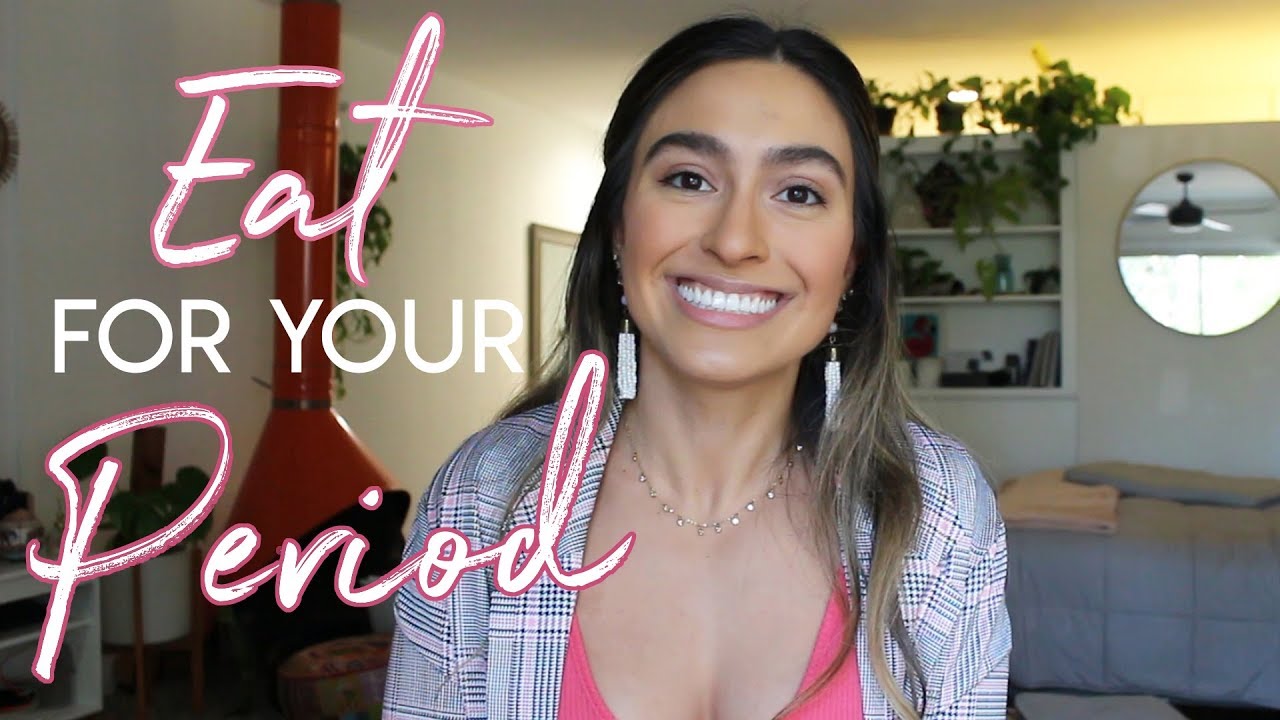 EAT FOR YOUR PERIOD: Food For Each Phase of Your Menstrual Cycle