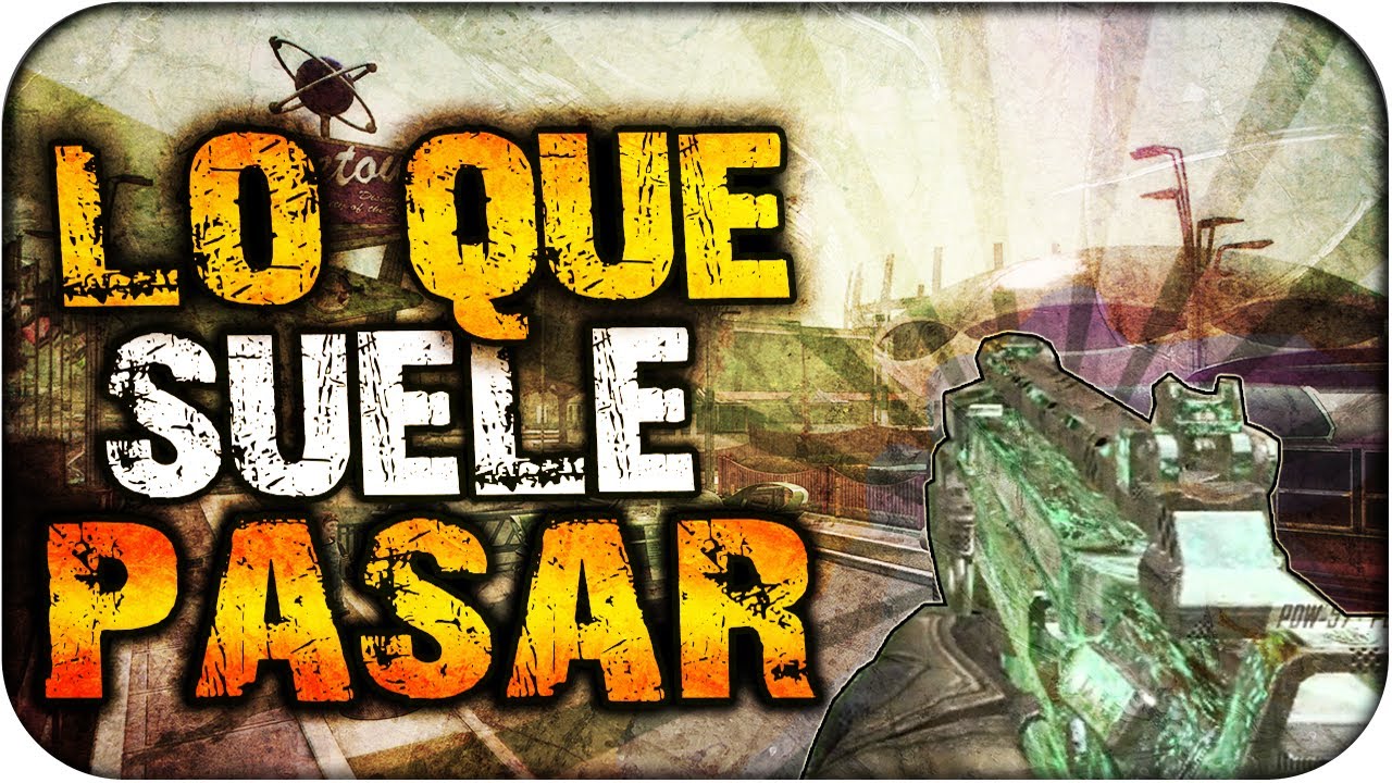 Lo que suele pasar... Black Ops 2