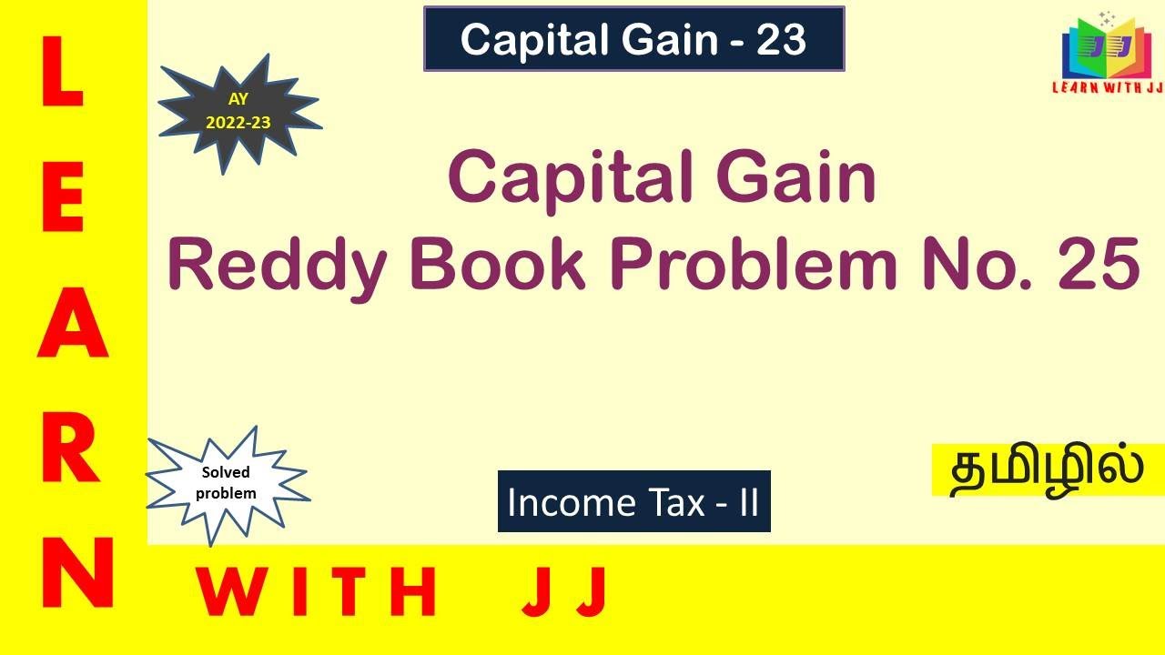 #capitalgain || Part 23 in Tamil || Assessment year 2022-23 || #incometaxb.com3rdyear