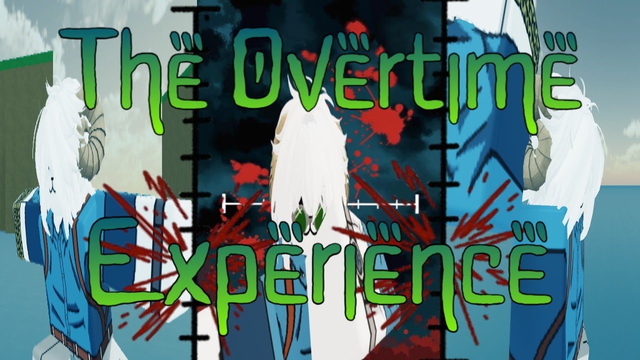 The Overtime Experience | Jujutsu Shenanigans