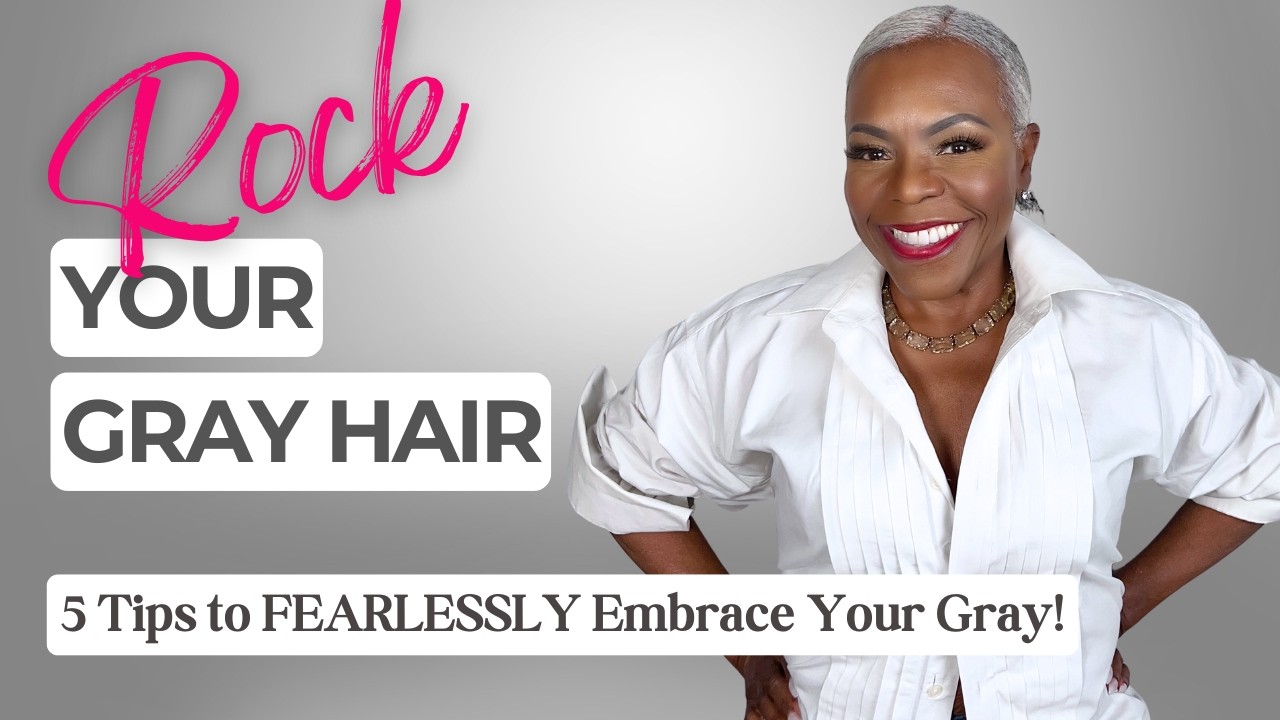 Fearlessly ROCK your Gray Hair! | 5 Steps to Embrace Your Gray Hair | Angel Cornelius