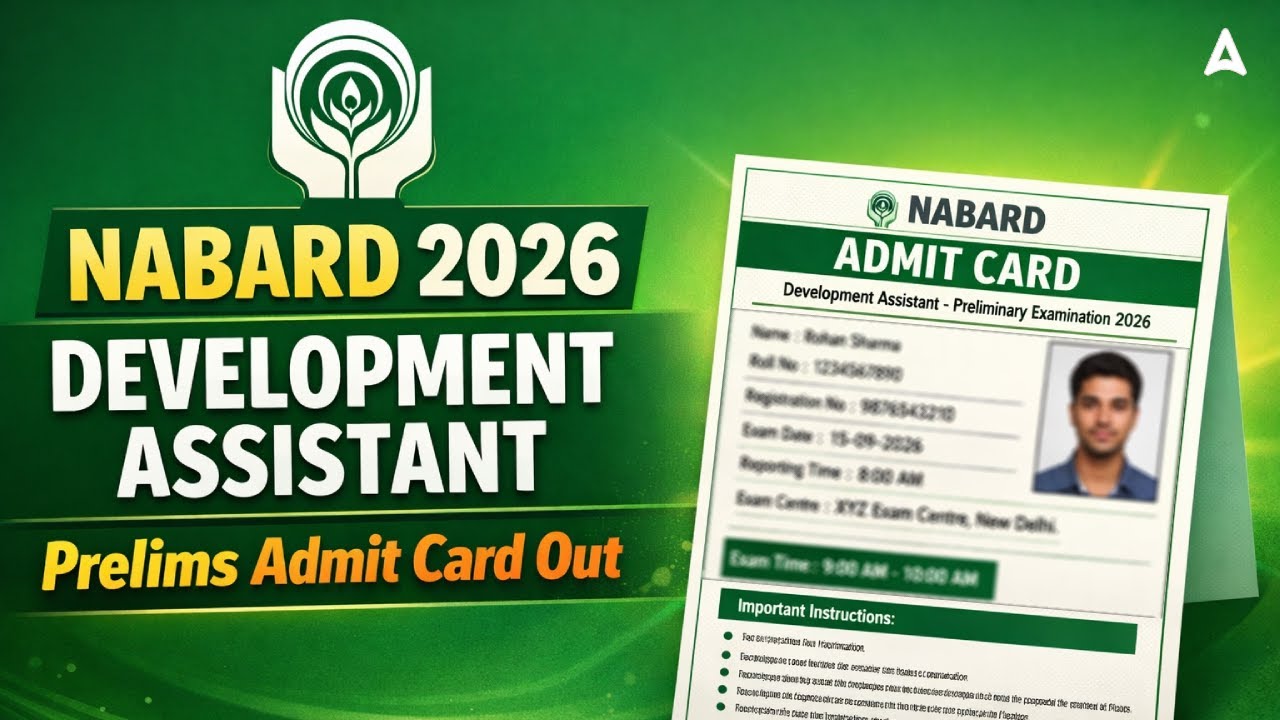 NABARD Development Assistant 2026 Admit Card | NABARD DA Prelims 2026 Admit Card Out