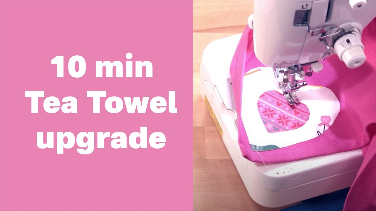 Applique Tea Towel Sewing tutorial