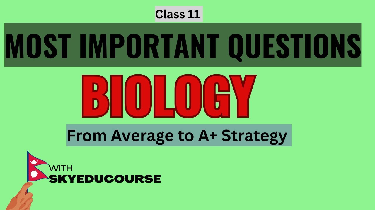 Most Important Questions Biology Neb 11 || Don't miss these topics | You will regret 