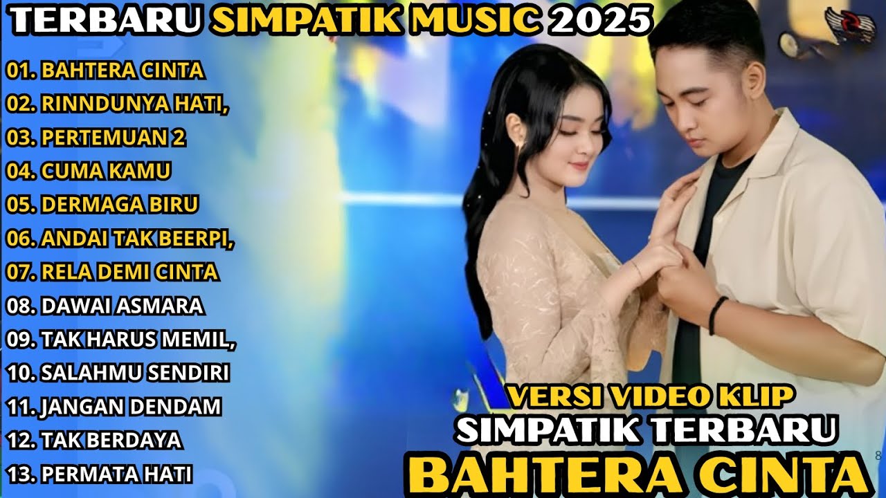 BAHTERA CINTA SIMPATIK MUSIC TERBARU 2025