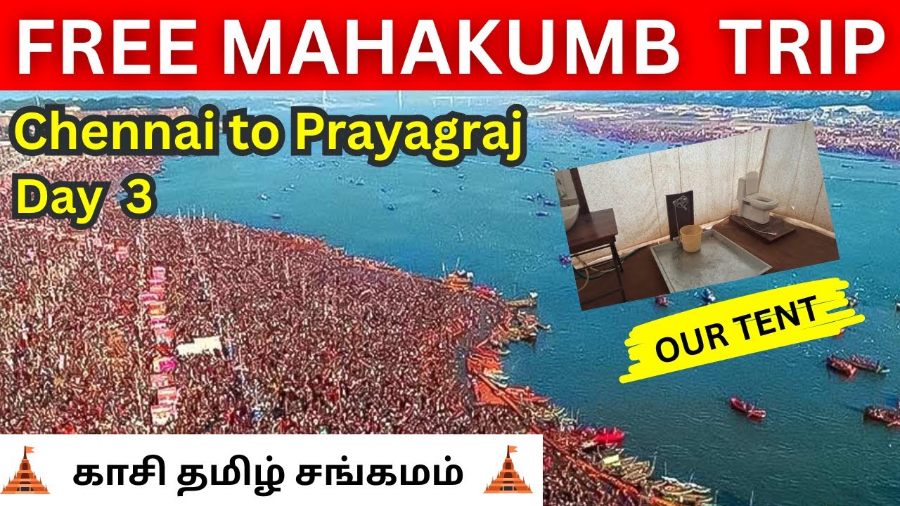 FREE PRAYAGRAJ MAHAKUMB TRIP| காசி தமிழ் சங்கமம் பயணம் DAY 3 VLOG | MAHAKUMB HISTORY