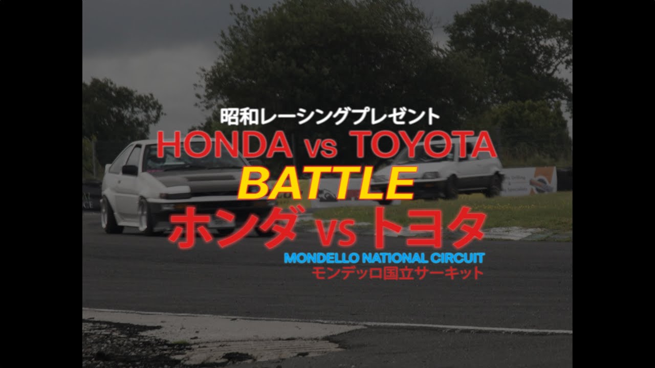 HONDA vs TOYOTA BATTLE (JDM) - MONDELLO PARK