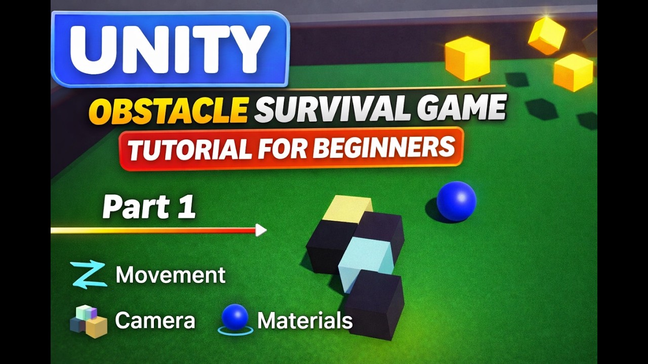 Unity Obstacle Survival Game Tutorial  for Beginners– Part 1 | Player Movement & Camera
